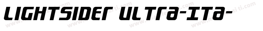 Lightsider Ultra-Ita字体转换